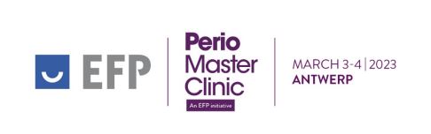 EFP Perio Master Clinic Antwerp 2023: Perio-ortho synergy - call for case videos